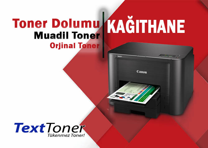 Kağıthane Toner Dolumu